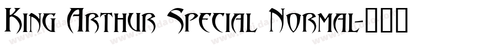 King Arthur Special Normal字体转换